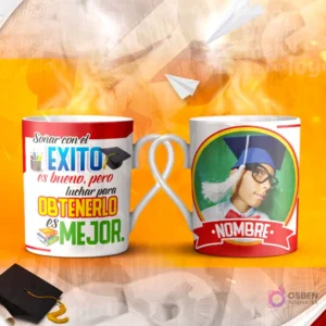 Dos tazas mockup de graduación, una con espacio para foto del graduado y otra con la frase 'NO ES GRANDE el que SIEMPRE TRIUNFA SINO el que Jamás SE DESALIENTA'.