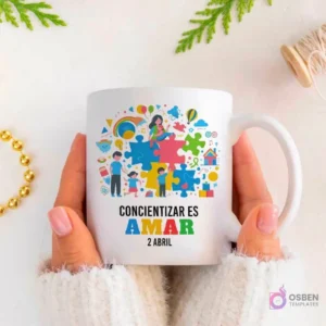 Manos sujetando una taza blanca con una ilustración familiar y piezas de puzzle, con la frase 'CONCIENTIZAR ES AMAR 2 ABRIL'.