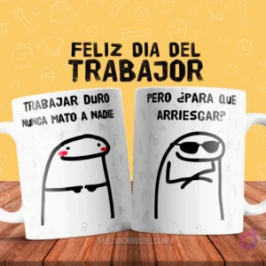 Plantilla de taza de sublimación con dos Flork memes: uno serio diciendo 'Trabajar duro nunca mató a nadie' y otro con gafas de sol preguntando 'pero ¿para qué arriesgar?'.