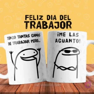 Plantilla de taza de sublimación con dos Flork memes: uno feliz diciendo 'Tengo tantas ganas de trabajar pero...' y otro con gafas de sol respondiendo '¡me las aguanto!'.