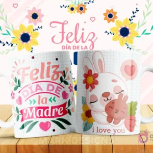 Taza sublimada con diseño 'Feliz Día de la Madre' y una coneja madre abrazando a su conejito, con la frase 'I love you'