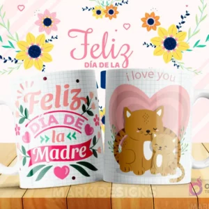 Taza sublimada con diseño 'Feliz Día de la Madre' y una gata madre con su pequeño gatito rayado, con la frase 'I love you'