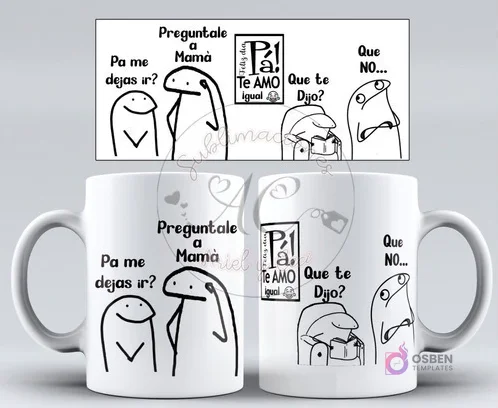 Plantilla de taza Flork con el clásico 'pregunta a mamá' y 'Pá! Te amo igual', mostrando la dinámica familiar con humor para el Día del Padre. Plantilla de taza Flork con el clásico 'pregunta a mamá' y 'Pá! Te amo igual', mostrando la dinámica familiar con humor para el Día del Padre.