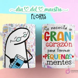 Flork maestro con gafas leyendo un libro, y taza con la frase "Se necesita un GRAN corazón para formar PEQUEÑAS mentes" con fondo escolar.