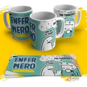 Diseño de sublimación Flork enfermero con humor 'Cómo fue tu turno? Fue tranquilo...' y Flork agotado, fondo turquesa y blanco.