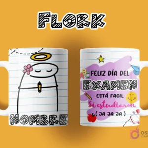 Taza de sublimación Flork para profesor. Anverso: Flork con aureola de ángel y vela, espacio para nombre. Reverso: 'FELIZ DÍA DEL EXAMEN ESTÁ FÁCIL Si estudiaron (JA JA JA)', con motivos escolares.