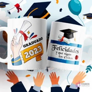 Dos tazas de sublimación blancas con diseños de graduación: una con una mano sosteniendo un diploma y 'Graduado 2023', y la otra con birrete, diploma, y la frase 'Felicidades y que sigan los Éxitos', sobre un fondo festivo.