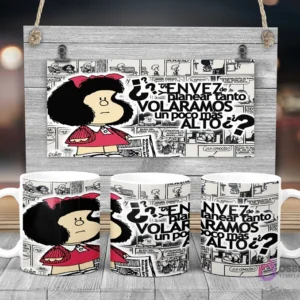 Taza de sublimación con Mafalda pensativa y su frase '¿En vez de planear tanto voláramos un poco más alto?'