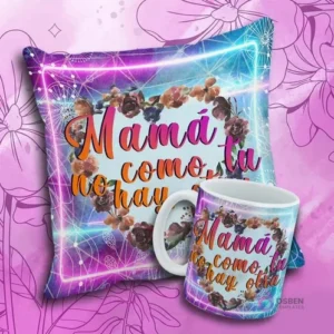 Taza y cojín con la frase 'Mamá como tú no hay otra' dentro de un marco floral de rosas y un borde de neón.