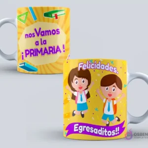 Dos tazas de graduación infantil con fondo amarillo de rayos solares. Una con la frase 'Nos Vamos a la Primaria!' y libros flotando. La otra con un niño y una niña animados saltando y la frase 'Felicitaciones Egresaditos!!'.