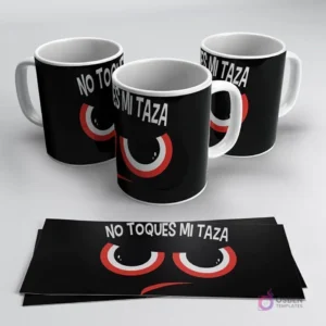 Tres tazas negras con diseño minimalista de ojos rojos enojados y la frase 'NO TOQUES MI TAZA', junto a una banda de sublimación con el mismo diseño.