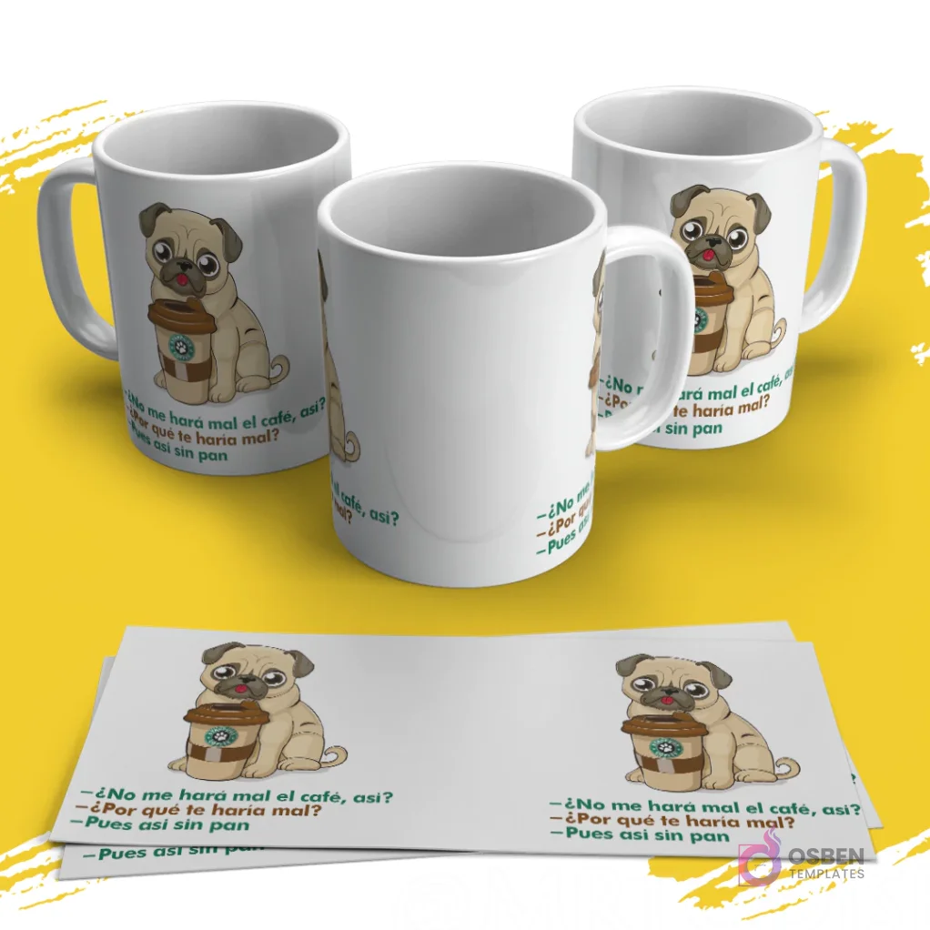 Plantillas de tazas con pug animado sosteniendo un café y diálogo humorístico sobre el pan Plantillas de tazas con pug animado sosteniendo un café y diálogo humorístico sobre el pan