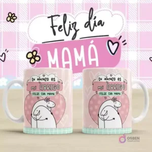 Plantilla para taza Flork Día de la Madre con diseño 'Tu abrazo es mi abrigo'. Dos tazas blancas con un Flork abrazando un gran corazón rosa y el texto 'Tu abrazo es mi abrigo Feliz Día Mamá'. Fondo rosa con corazones y 'Feliz día MAMÁ'.
