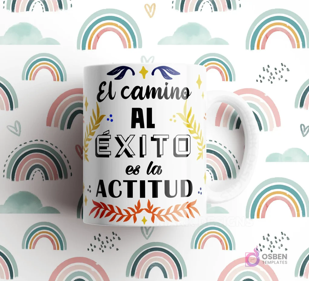Taza blanca con frase 'El camino AL ÉXITO es la ACTITUD' con laureles y detalles decorativos, sobre fondo de arcoíris. Taza blanca con frase 'El camino AL ÉXITO es la ACTITUD' con laureles y detalles decorativos, sobre fondo de arcoíris.