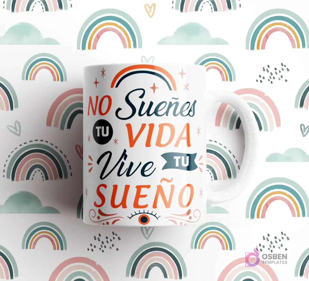 Taza blanca con frase 'NO Sueñes TU VIDA Vive TU SUEÑO' con diseño estilizado y un ojo, sobre fondo de arcoíris. Taza blanca con frase 'NO Sueñes TU VIDA Vive TU SUEÑO' con diseño estilizado y un ojo, sobre fondo de arcoíris.