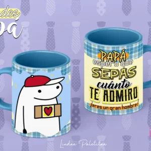 Plantilla Flork para sublimar taza del Día del Padre: Flork con gorra y curita de corazón, y la frase 'Papá espero que sepas cuánto te admiro, eres un gran hombre'. Tazas con asa azul.