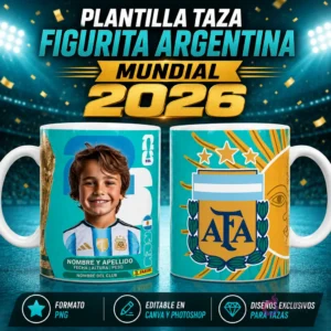 Dos tazas blancas de cerámica sublimadas con diseño de figurita de la Selección Argentina para el Mundial 2026. La taza delantera muestra un niño sonriendo con camiseta argentina y la Copa del Mundo, con campos editables para nombre, fecha, altura, peso y club, como una figurita Panini. La taza trasera exhibe el logo de AFA, tres estrellas, el Sol de Mayo y los colores de la bandera argentina. El fondo es un estadio de fútbol con luces y confeti, con textos promocionales como 'Plantilla Taza Figurita Argentina Mundial 2026', 'Formato PNG', 'Editable en Canva y Photoshop' y 'Diseños Exclusivos Para Tazas'.