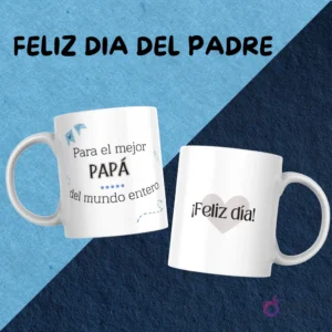 Tazas con diseños elegantes para el Día del Padre: 'Para el mejor Papá del mundo entero' y la otra con '¡Feliz día!' en tono rosa suave.