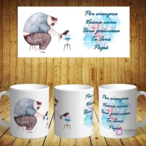 Plantilla de sublimación para taza del Día del Padre con diseño de papá ayudando a una niña a bailar ballet con tutú. Mensaje: 'Por siempre Verme como Una princesa'.