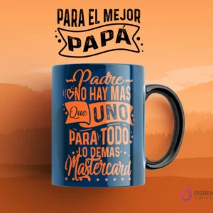 Taza de sublimación con diseño humorístico para el Día del Padre: 'Padre, no hay más que uno para todo. Lo demás... Mastercard' en naranja sobre fondo azul oscuro.