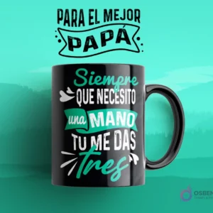 Taza de sublimación con diseño de frase de agradecimiento: 'Siempre que necesito una mano, tú me das tres' en colores mint y blanco sobre un fondo negro.
