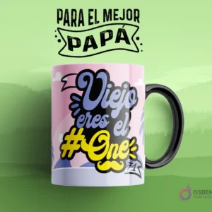 Taza de sublimación con diseño moderno y colorido: 'Viejo, eres el #One' con un bigote, en azul, amarillo y blanco sobre un fondo rosado y morado.