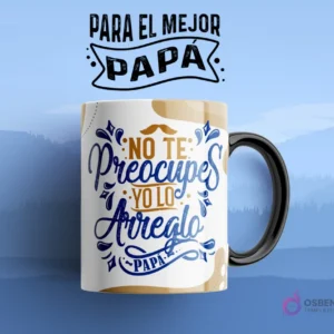 Taza de sublimación con diseño humorístico para papá: 'No te preocupes, yo lo arreglo, Papá' con bigote y fondo beige abstracto, ideal para el Día del Padre.
