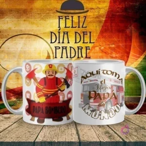 Taza de sublimación para el Día del Padre con ilustración de papá bombero, casco, hachas y manguera, junto a una taza con camión de bomberos y la frase 'Aquí toma el Mejor Papá del Mundo', en un contexto de fondo rústico de Feliz Día del Padre.