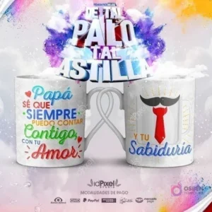 Diseños de tazas para sublimar con 'Papá gracias por dedicarme tus días' y 'Eres el mejor Papá del mundo', con corona y bigote, del pack 'Tal Palo Tal Astilla'.