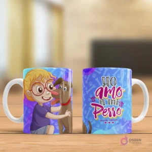Taza sublimada con ilustración de niño abrazando perro marrón y frase 'Yo amo a mi PERRO'
