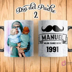 Taza de sublimación Día del Padre con ilustración de papá sosteniendo a su hijo y "Día del Padre 2" en la imagen. El reverso de la taza muestra un bigote estilizado y texto personalizable "MANUEL MEJOR PADRE DESDE 1991".