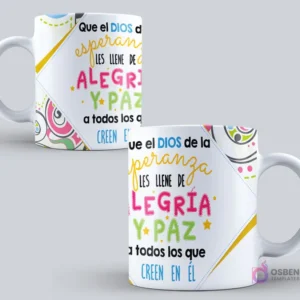 Mockup de taza sublimada con la frase 'Que el DIOS de la esperanza les llene de ALEGRÍA Y PAZ a todos los que creen en Él' con fondo blanco y detalles abstractos de colores.