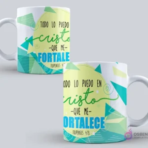 Mockup de taza sublimada con la frase 'Todo lo puedo en Cristo que me FORTALECE Filipenses 4:13' con fondo de formas geométricas verdes y azules.