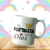 Taza sublimada con diseño cristiano 'Mi Fortaleza está en Dios' y corona
