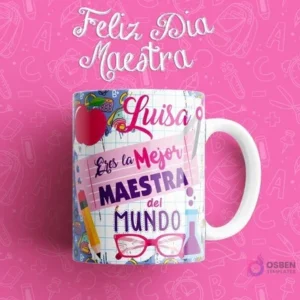 Taza sublimada para maestra con diseño femenino, texto 'Luisa, Eres la Mejor Maestra del Mundo' y fondo con gafas y útiles escolares. Con mango blanco.