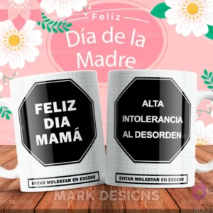 Tazas del Día de la Madre con diseño de etiqueta de advertencia humorística: 'Alta intolerancia al desorden'