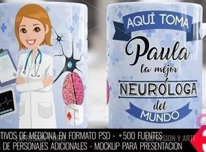 Taza con diseño de neuróloga mujer, nombre Paula y frase 'Aquí toma la mejor Neuróloga del Mundo', con ilustraciones de cerebro y neuronas.