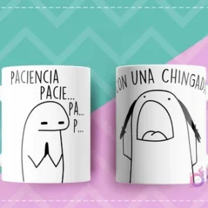 Dos tazas Flork con diseños de humor sobre paciencia: 'Paciencia pacie... pa... p...' y otro Flork gritando 'CON UNA CHINGADA'.